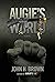 Augie’s World by John H. Brown