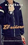EL NIÑERO by B.E. Raya
