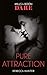 Pure Attraction (Fantasy Island #2)