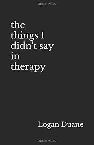 the things I didn't say in therapy (Paperback)