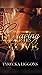 Craving All His Love by Tyrecka Liggons