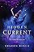Hidden Current (The Dancing Realms, #1)