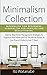 Minimalism Collection: Mini...