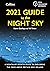 2021 Guide to the Night Sky: A month-by-month guide to exploring the skies above Britain and Ireland