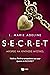 S.E.C.R.E.T.