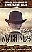 Machines: Caddius Finch Fil...