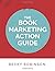 The Book Marketing Action G...