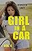 Girl in a Car Vol 4: Gas St...