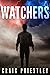 Watchers: A Science Fiction...