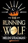 The Running Wolf by Helen   Steadman