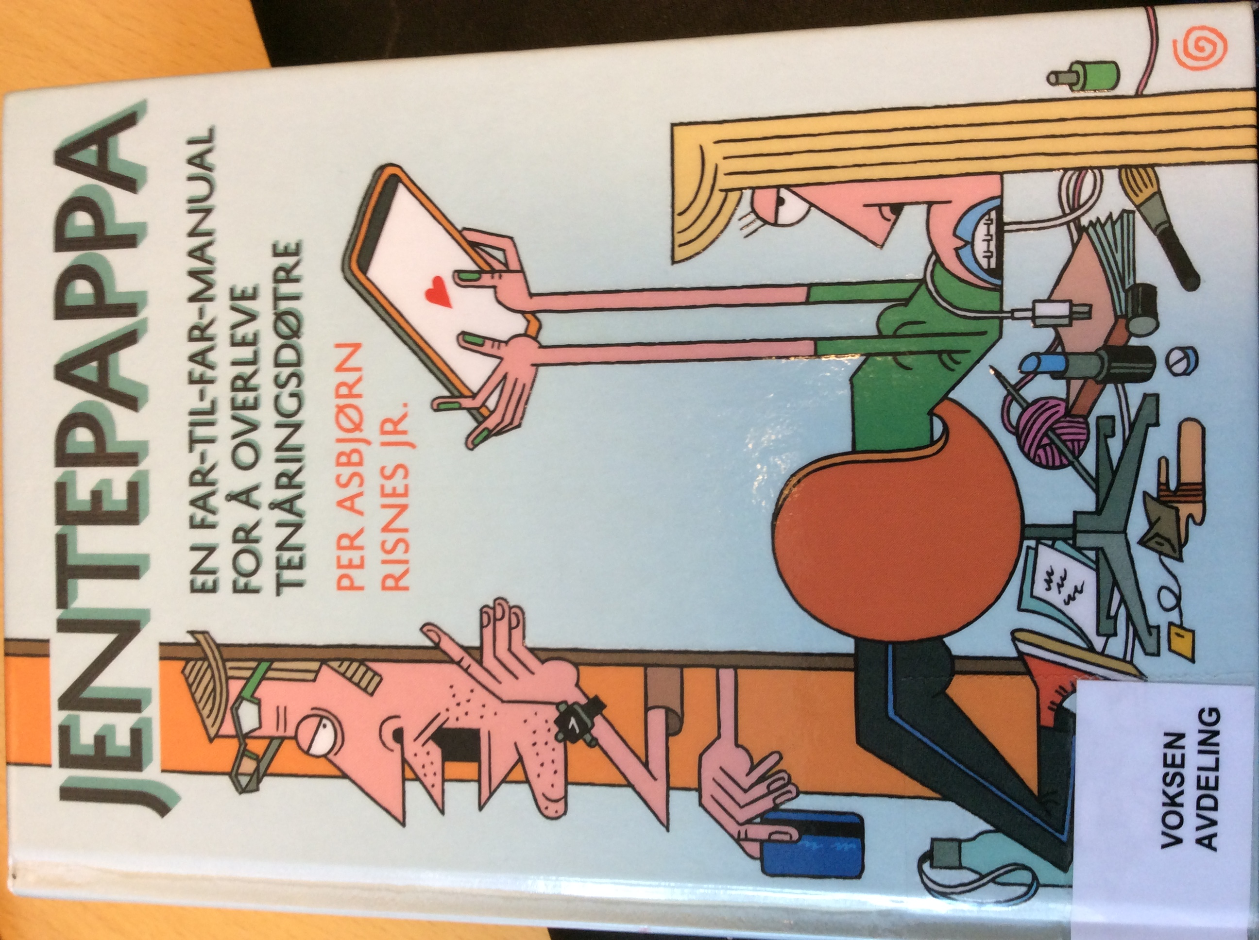 Jentepappa : en far-til-far-manual for å overleve tenåringsdøtre