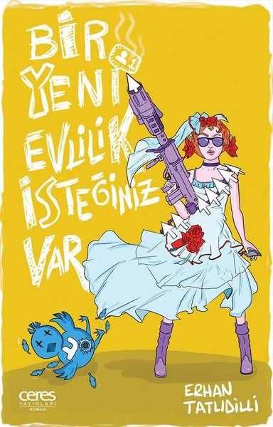 Bir Yeni Evlilik İsteğiniz Var (Paperback)