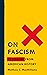 On Fascism: 12 Lessons from American History