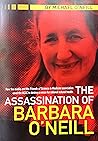 The Assassination of Barbara O'Neill