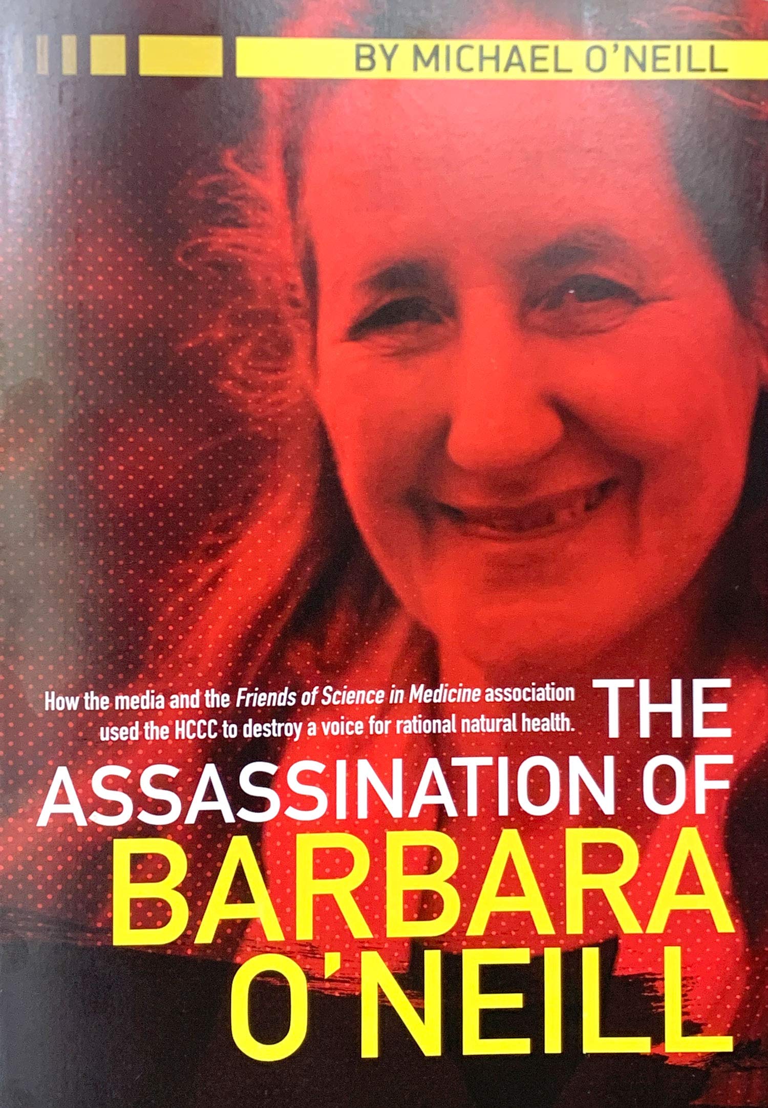 The Assassination of Barbara O'Neill (Staple Bound)