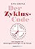 Der Zyklus-Code: Dein Ratgeber bei Stimmungsschwankungen vor der PeriodeMit Workbook: Zyklusphasen optimal nutzen (German Edition)