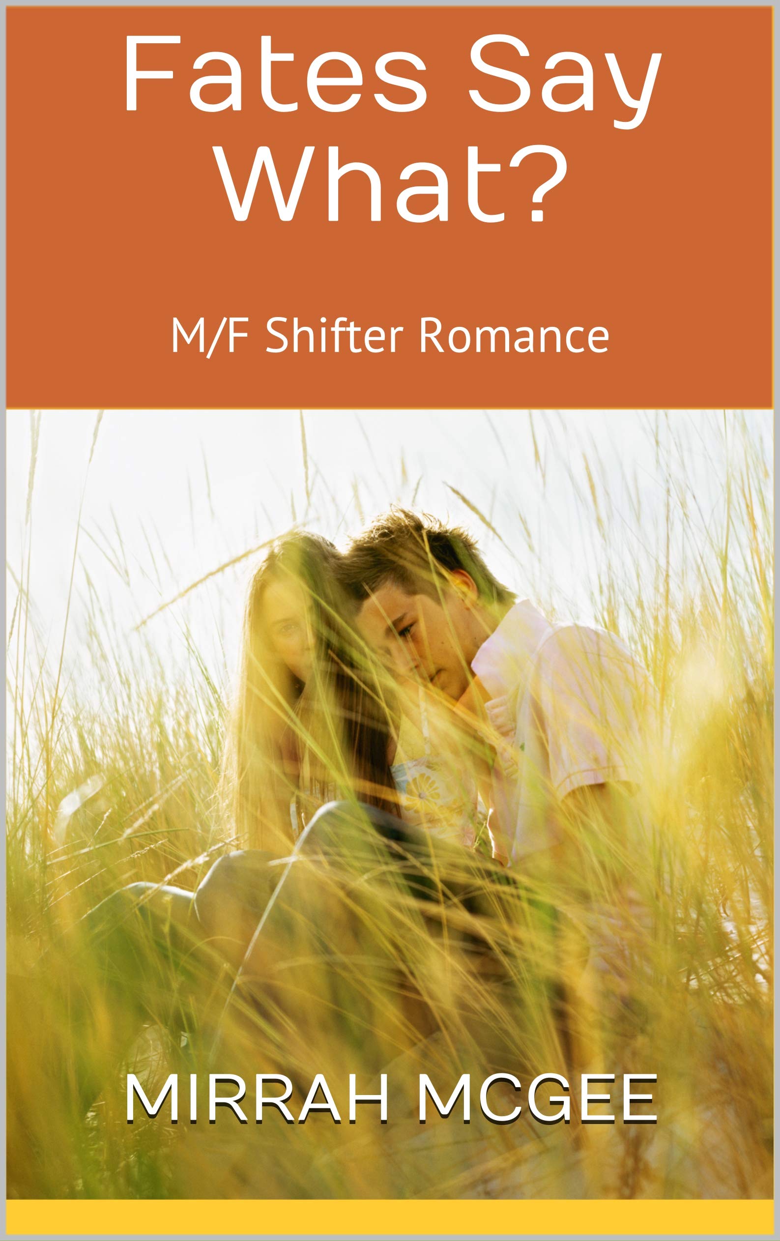 Fates Say What? (Fates University #1)