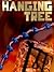The Hanging Tree (End of the World, #3)