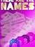 These Are The Names (End of...