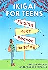 Ikigai for Teens:...