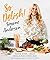 So Delish! by Simone   Anderson