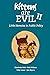 Kittens Are Evil II by Charlotte Pell