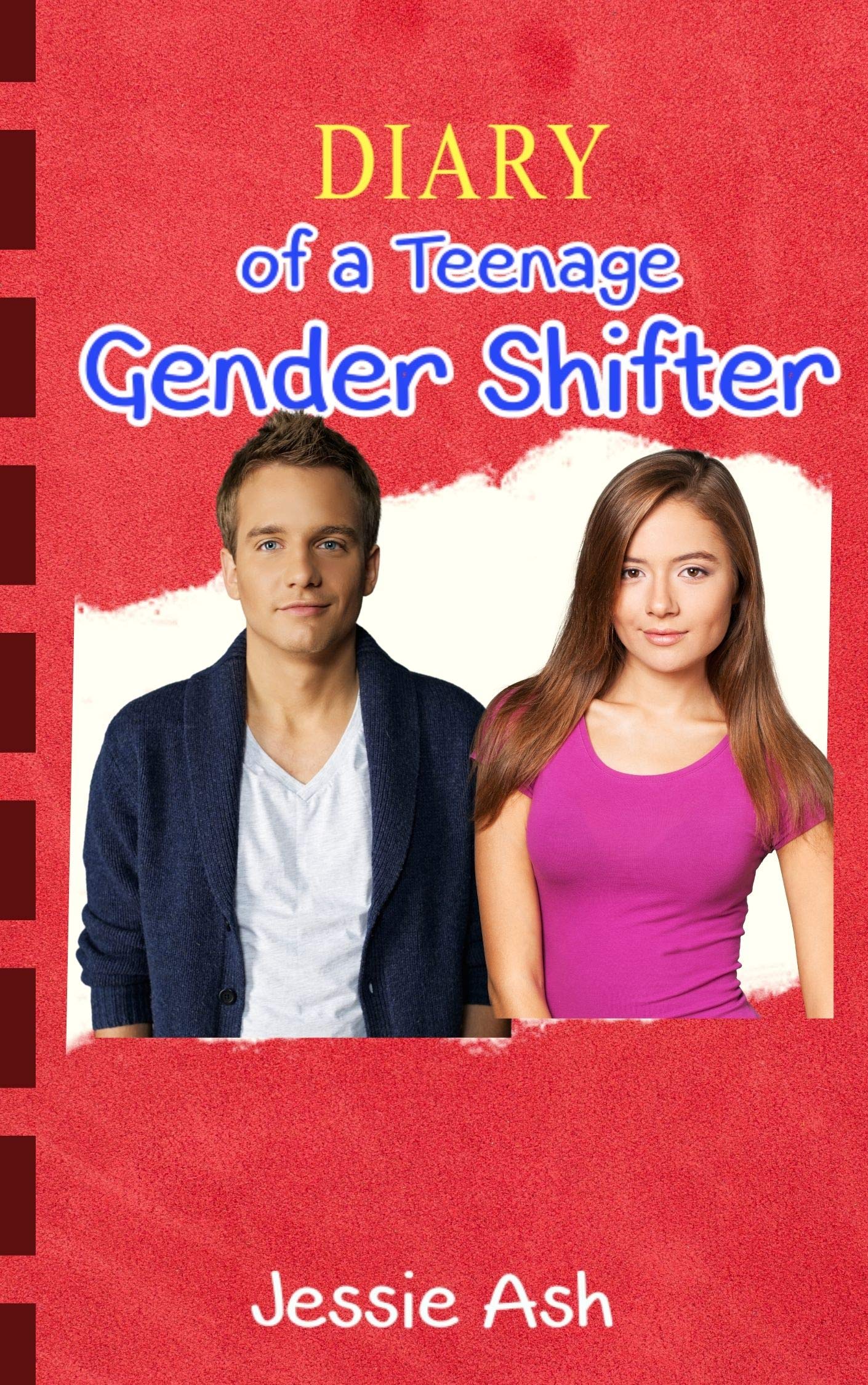 Diary of a Teenage Gender Shifter (Kindle Edition)