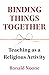 Binding Things Together by Ronald Noone