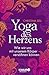 Yoga des Herzens by Christina Sell