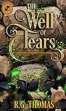 The Well of Tears by R.G. Thomas The Well of Tears by R.G. Thomas