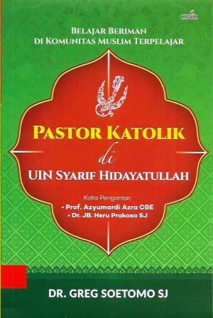 Pastor Katolik di UIN Syarif Hidayatullah
