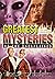 Greatest Mysteries of the U...