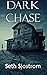 Dark Chase (Dark Chase #1)