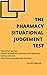 The Pharmacy Situational Judgement Test by Faroukh Egbejobi