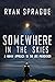 Somewhere in the Skies: A H...
