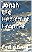 Jonah the Reluctant Prophet by Emilio Fermi