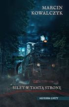 Bilet w tamtą stronę (Paperback)