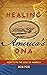 Healing America's DNA: How ...