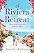 A Riviera Retreat by Jennifer Bohnet