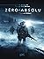 Zéro absolu, intégrale (Zéro absolu, #1-3)