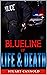 Blue Line of Life & Death by Stuart Cannold