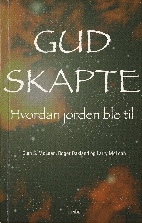 Gud skapte - Hvordan jorden ble til (Paperback)