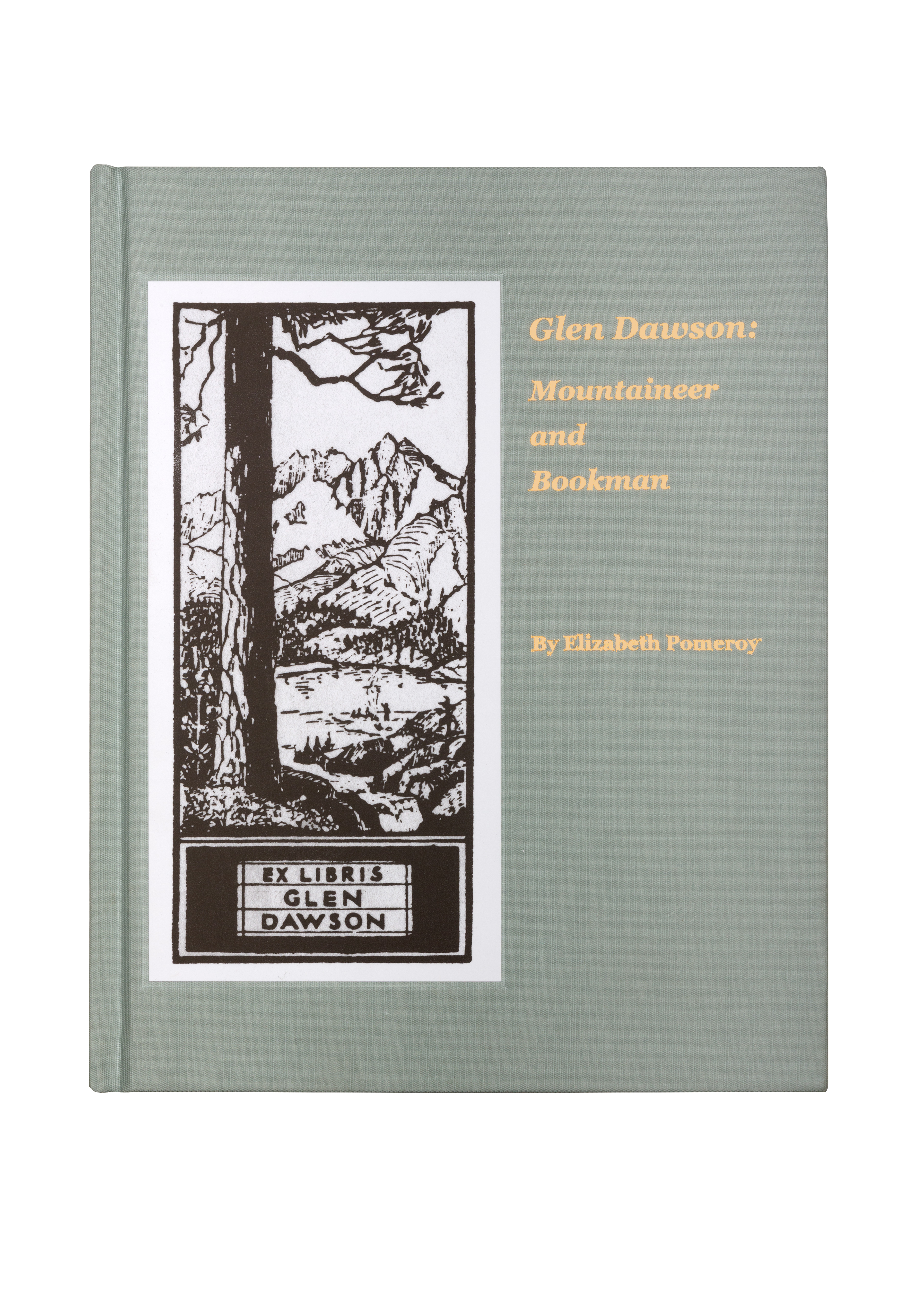 Glen Dawson: Mountaineer and Bookman
