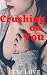 Crushing on You (Friends to...