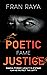 Poetic Justice: Fame