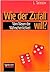 Wie der Zufall will?: Vom Wesen der Wahrscheinlichkeit (German Edition)