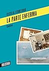 La parte enferma