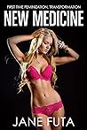 New Medicine (Sissified and Feminine)