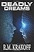 Deadly Dreams: If you don’t...