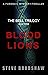 BLOOD LIONS (THE BELL TRILO...